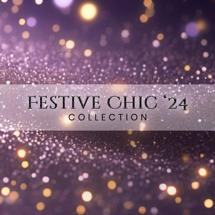 Festive Chic '24 Collection